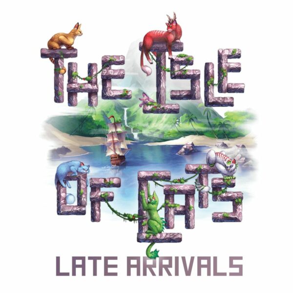 The Isle of Cats papldymas 5-6 žaidėjams: Late Arrivals