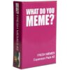 What Do You Meme? - Expansion Pack 2 #2